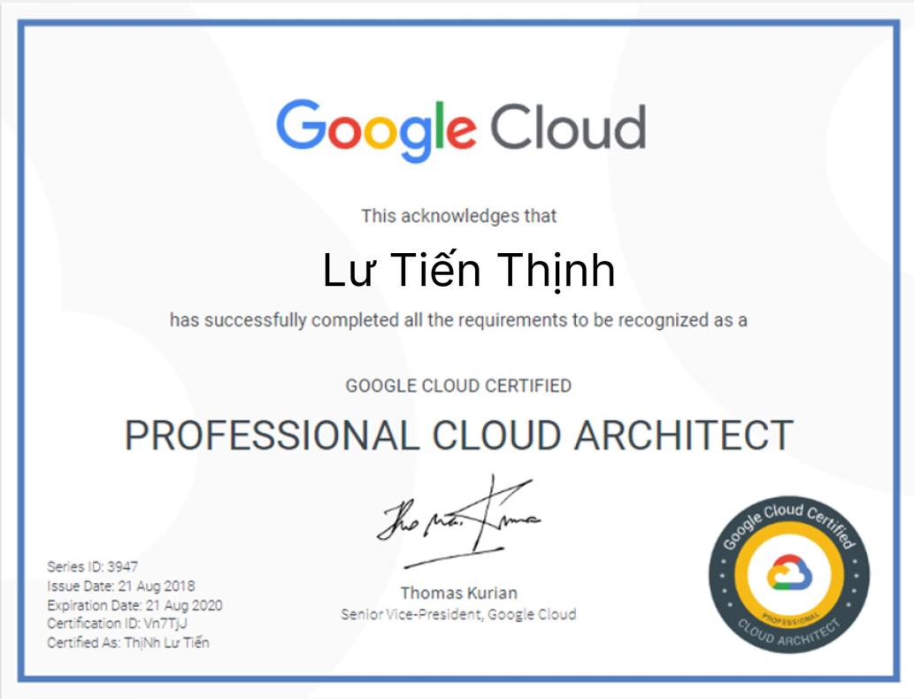 Google Cloud Certified Professional Cloud Architect certificate issued to Lư Tiến Thịnh